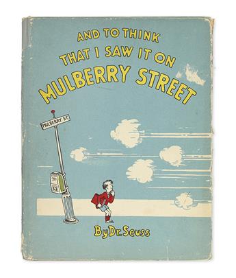 (CHILDRENS LITERATURE.) SEUSS, DR. (Theodor Geisel.) And To Think That I Saw It On Mulberry Street.